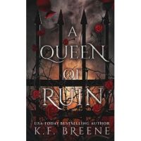 A Queen of Ruin - K. F. Breene
