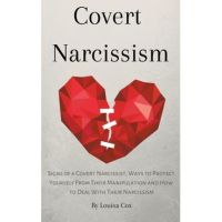 Covert Narcissism - Louisa Cox