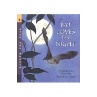 Bat Loves the Night - Nicola Davies