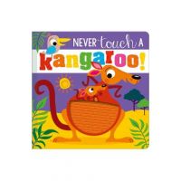 Never Touch a Kangaroo! - Make Believe Ideas Ltd