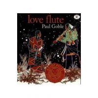 Love Flute - Paul Goble