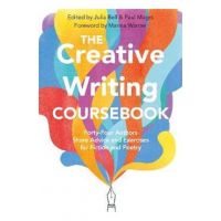 Creative Writing Coursebook - Julia Bell