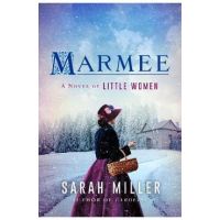 Marmee - Sarah Miller