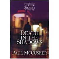 Death in the Shadows - Paul Mccusker