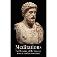 Meditations - The Thoughts of the Emperor Marcus Aurelius Antoninus - With Biographical Sketch, Philosophy Of, Illustrations, Index and Index of Terms - Marcus Aurelius Antoninus
