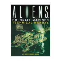Aliens: Colonial Marines Technical Manual - Lee Brimmicombe-wood