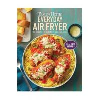Taste of Home Everyday Air Fryer Vol 2: 100+ Recipes for Weeknight Ease: Volume 2 - Taste Of Home