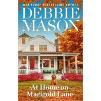At Home on Marigold Lane - Debbie Mason