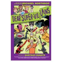 Dear DC Super-Villains - Michael Northrop
