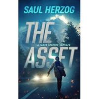 The Asset: A Lance Spector Thriller - Saul Herzog