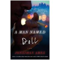 A Man Named Doll - Jonathan Ames