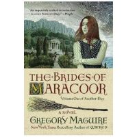 The Brides of Maracoor - Gregory Maguire