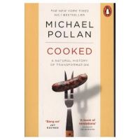 Cooked - Michael Pollan