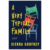 A Very Typical Family - Sierra Godfrey