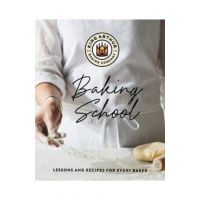 The King Arthur Baking School: Lessons and Recipes for Every Baker - King Arthur Baking Company