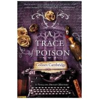 A Trace of Poison - Colleen Cambridge