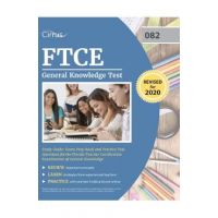 FTCE General Knowledge Test Study Guide: Exam Prep Book and Practice Test Questions for the Florida Teacher Certification Examination of General Knowl - Cirrus Teacher Certification Prep Team