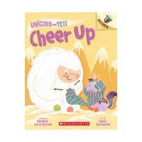 Cheer Up: An Acorn Book (Unicorn and Yeti #4), Volume 4 - Heather Ayris Burnell