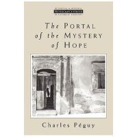 The Portal of the Mystery of Hope - Charles Peguy