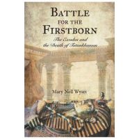 Battle for the Firstborn - Mary Nell Wyatt