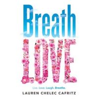 Breath Love - Lauren Chelec Cafritz