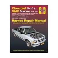 Chevrolet S-10 & GMC Sonoma Pick-Ups (94-04). Includes S-10 Blazer & GMC Jimmy (95-05), GMC Envoy (98-01) & Olds Bravada/Isuzu Hombre (96-01) Haynes R - Editors Of Haynes Manuals