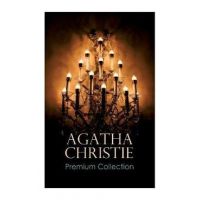 AGATHA CHRISTIE Premium Collection: The Mysterious Affair at Styles, The Secret Adversary, The Murder on the Links, The Cornish Mystery, Hercule Poiro - Agatha Christie