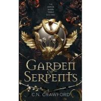 Garden of Serpents - C. N. Crawford