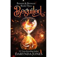 Beguiled: A Paranormal Women's Fiction Novel (Betwixt and Between Book Three) - Darynda Jones