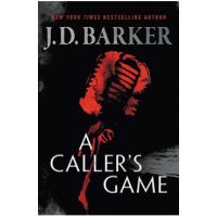 A Caller's Game - J. D. Barker