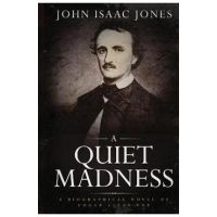 A Quiet Madness - John Isaac Jones
