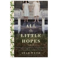 All the Little Hopes - Leah Weiss