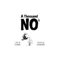 A Thousand No's: A Growth Mindset Story of Grit, Resilience, and Creativity - Dj Corchin