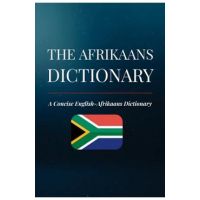 The Afrikaans Dictionary: A Concise English-Afrikaans Dictionary - Amahle Momberg