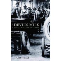 The Devil's Milk: A Social History of Rubber - John Tully