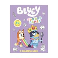 Bluey: Fun and Games: A Coloring Book - Penguin Young Readers Licenses