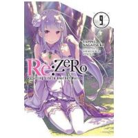 re:Zero Starting Life in Another World, Vol. 9 (light novel)