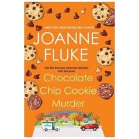 Chocolate Chip Cookie Murder - Joanne Fluke