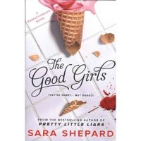 Good Girls - Sara Shepard