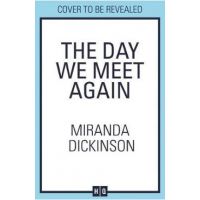 Day We Meet Again - Miranda Dickinson