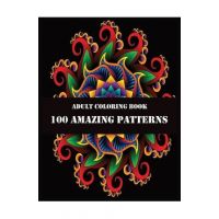 Adult Coloring Book 100 Amazing Patterns: 100 Magical Mandalas - An Adult Coloring Book with Fun, Easy, and Relaxing Mandalas - Shamonto Press