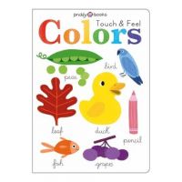Learn and Explore: Touch and Feel Colors - Roger Priddy