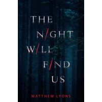 The Night Will Find Us - Matthew Lyons