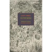 Last Times - Victor Serge