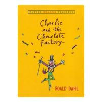 Charlie and the Chocolate Factory - Roald Dahl