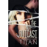 The Not-Outcast - Tijan