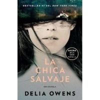La Chica Salvaje / Where the Crawdads Sing (Movie Tie-In Edition) - Delia Owens