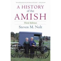 A History of the Amish - Steven M. Nolt