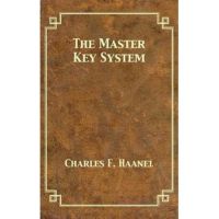 The Master Key System - Charles F. Haanel