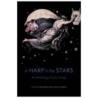 A Harp in the Stars: An Anthology of Lyric Essays - Randon Billings Noble